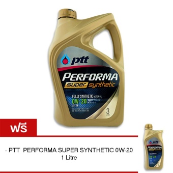 PTT น้ำมันเครื่อง PERFORMA SUPER SYNTHETIC 0W-20 3 ลิตร ฟรี 1 ลิตร